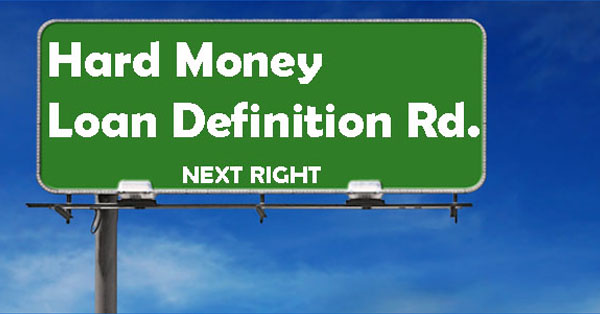 What Is A Hard Money Loan Definition Brad Loans By Emortgage - hard money loan definition