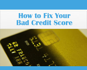 how-to-fix-your-bad-credit-score-before-securing-a-loan