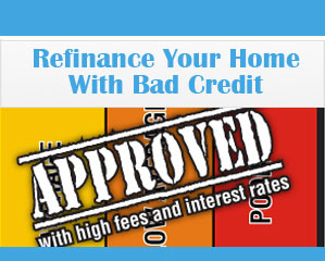 how-to-refinance-your-home-with-bad-credit-scores