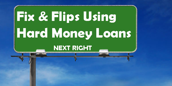how-to-use-hard-money-loans-for-fix-and-flips