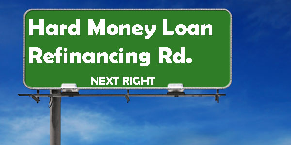 refinancing-mortgages-with-hard-money-loans-and-private-money-loans