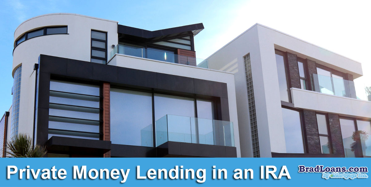 Private money lending in an IRA