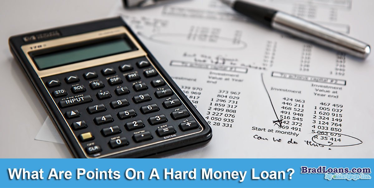 What Are Points On A Hard Money Loan