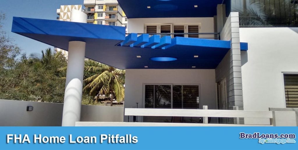 FHA Home Loan Pitfalls