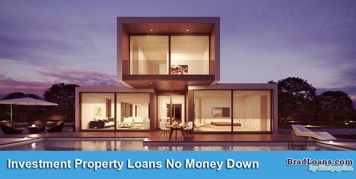 Investment Property Loans No Money Down